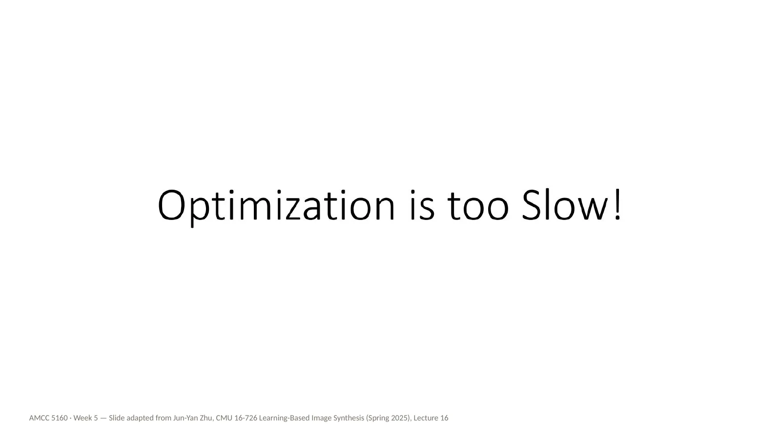 Slide 63: Optimization is too slow